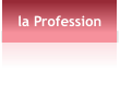 la Profession